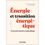 nergie et transition nergtique - conomie, histoire et gopolitique (broch)