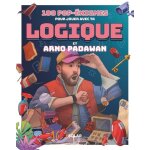 100 pop - �nigmes pour jouer avec ta logique et arno padawan (broch�)