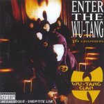 Enter the wu tang (36 chambers)