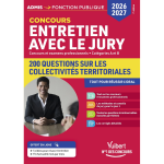 Entretien avec le jury - 200 questions sur les collectivit�s territoriales - 2026 - 2027 - concours et ...