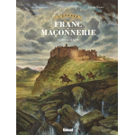 L'�pop�e de la franc - ma�onnerie - tome 03 - le mot du ma�on (bd)