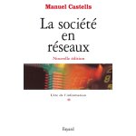 L're de l'information - tome 1 : la socit en rseaux (broch)