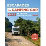 Escapades en camping - car france 2025 (broch)