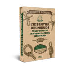 L'essentiel des noeuds - pour l'escalade, le bivouac, la p�che, le bricolage (coffret)