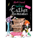 Esther parmentier, sorcire stagiaire - tome 2, trafic sanglant, vampires sur les dents (poche)