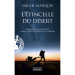 L'etincelle du désert - immersion en solitaire dans le great victoria et le gibson (poche) L'etincelle du désert - immersion en solitaire dans le great victoria et le gibson (poche)