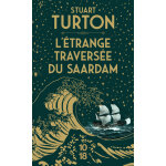 L'�trange travers�e du saardam (poche)