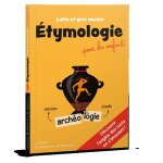 Etymologie pour les enfants : latin et grec ancien (jeunesse)