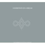Exhibition of a dream Exhibition of a dream