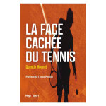 La face cach�e du tennis (broch�)