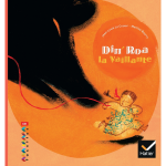 Facettes biblioth�que ce1 - din' roa la vaillante - conte traditionnel (cartonn�)