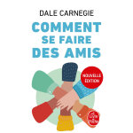Comment se faire des amis (nouvelle �dition) (poche)