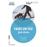 Faire un feu (broché) Faire un feu (broché)