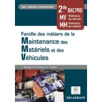 Famille des m�tiers de la maintenance des mat�riels et des v�hicules 2de bac pro mv maintenance des v�hicules, ...