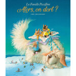 La famille passiflore - alors, on dort ? (cartonn�)
