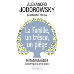 La famille, un tr�sor, un pi�ge (poche)