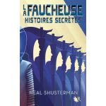 La faucheuse - histoires secrtes (grand format)