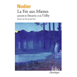La fe aux miettes / smarra / trilby (grand format)