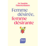 Femme d�sir�e, femme d�sirante (poche)