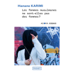 Les femmes musulmanes ne sont - elles pas des femmes ? (poche)