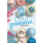 Les filles au chocolat 2:coeur guimauve (jeunesse) Les filles au chocolat 2:coeur guimauve (jeunesse)