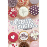 Les filles au chocolat 5. 5: coeur sucré (jeunesse) Les filles au chocolat 5. 5: coeur sucré (jeunesse)