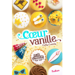 Les filles au chocolat 5: coeur vanille (jeunesse) Les filles au chocolat 5: coeur vanille (jeunesse)