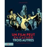 Un film peut en cacher trois autres - le vidéoclub idéal d'intercut (broché) Un film peut en cacher trois autres - le vidéoclub idéal d'intercut (broché)