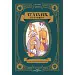 Et à la fin, ils meurent - la sale vérité sur les contes de fées (bd) Et à la fin, ils meurent - la sale vérité sur les contes de fées (bd)