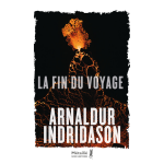 La fin du voyage (grand format)