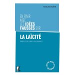 En finir avec les ides fausses sur la lacit (broch)