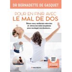 Pour en finir avec le mal de dos - �dition 2022 (broch�)