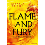 Flame and fury - gagner ou mourir (broch�)