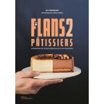 Mes flans p�tissiers - tome 2 (reli�)