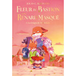 Fleur de bastion et le renard masqu - tome 1 - les loups de hurlebois (broch)