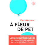 � fleur de pet - le premier livre sur le sibo (poche)