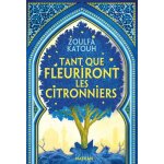 Tant que fleuriront les citronniers (broch)
