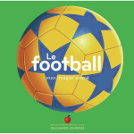 Le football - mon imagier anim� (jeunesse)