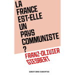 La france est - elle un pays communiste ? (broch�)
