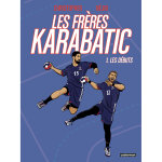 Les frres karabatic - les dbuts (bd)
