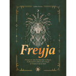 Freyja - plongez au coeur des l�gendes nordiques et d�couvrez la d�esse de la magie, de l'amour et de ...