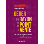 G�rer un rayon et un point de vente - les cl�s de la performance (broch�)