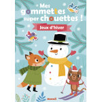 Mes colos et gommettes super chouettes ! jeux d'hiver (broch)