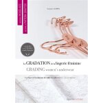 La gradation de la lingerie fminine - les bases d'volutions de taille en taille (broch)