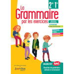 La grammaire par les exercices 2de / 1re - cahier d'exercices �l�ve 2020 (broch�)