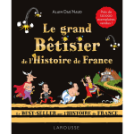 Le grand b�tisier de l'histoire de france (broch�)