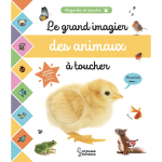 Le grand imagier des animaux � toucher - regarde et touche (cartonn�)