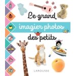 Le grand imagier photos des petits (jeunesse) Le grand imagier photos des petits (jeunesse)