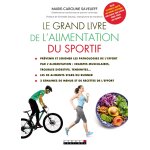 Le grand livre de l'alimentation du sportif (broch�)