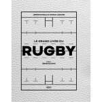 Le grand livre du rugby (reli�)